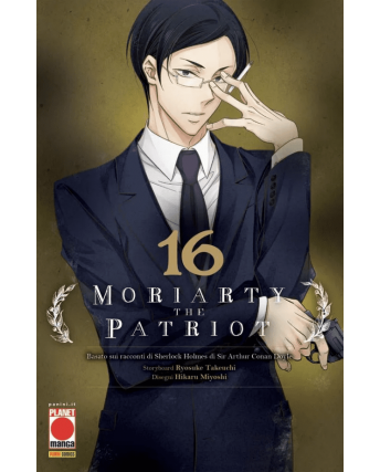 Moriarty the Patriot 16 di Takeuchi e Miyoshi ed. Panini NUOVO