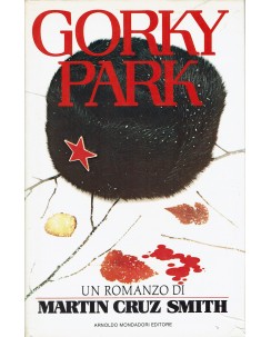 Martin Cruz Smith : Gorky Park ed. Mondadori A55