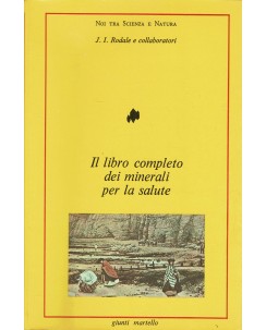 J. I. Rodale : il libro completo dei minerali per la salute ed. Giunti A91