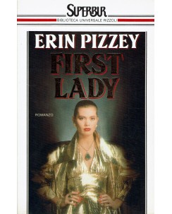 Erin Pizzey : first lady ed. Superbur Rizzoli A97