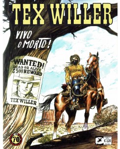 Tex Willer   1 vivo o morto! di De Angelis ed. Bonelli