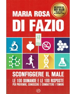 Maria Rosa Di Fazio : Sconfiggere il male ed. Mind NUOVO B39
