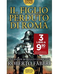 Roberto Fabbri : il figlio perduto di Roma ed. Newton B40