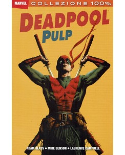 Collezione 100% Deadpool Pulp di Campbell ed. Panini SU31