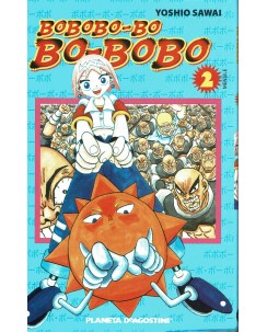 Bobobo-Bo Bo-Bobo n. 2 di Yoshio Sawai ed. Planeta
