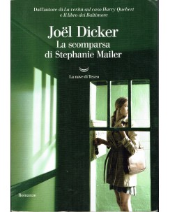 Joel Dicker : la scomparsa di Stephanie Mailer ed. la Nave di Teseo A82
