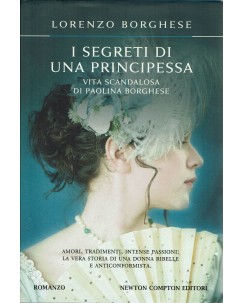 Lorenzo Borghese : segreti principessa vita Paolina Borghese ed. Newton A67