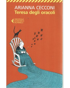 Arianna Cecconi : Teresa degli oracoli ed. Feltrinelli A63