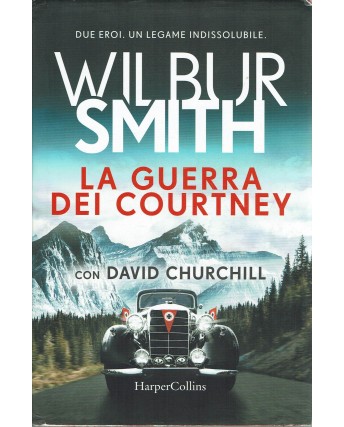 Wilbur Smith : la guerra dei Courtney ed. Harper Collins A63