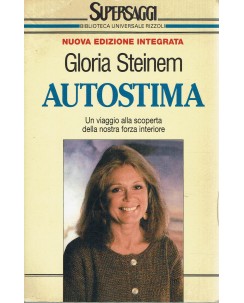 Gloria Steinem : autostima un viaggio alla scoperta ed. Rizzoli A67