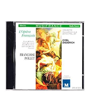 312 CD Erato F. Pollet L'opera francais recorded Montpellier 1989