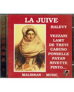 362 CD Malibran music La juive atto 1 e 2 Vezzani Lamy De Trevi 1CD