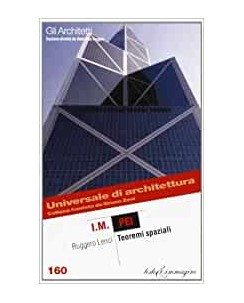 Universale Architettura Architetti 160 : Lenci Teoremi Spaziali ed. Testo A86