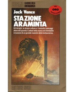 Jack Vance : stazione Araminta COSMO ORO ed. Nord A99