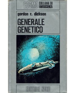 Cosmo Argento  23 Gordon Dickson : generale genetico ed. Nord A16