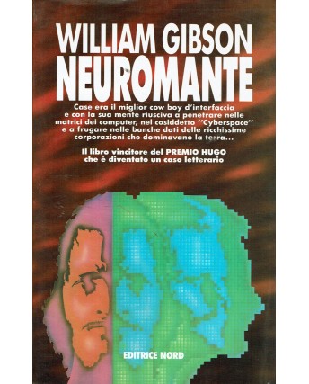William Gibson : neuromante ed. Nord A16