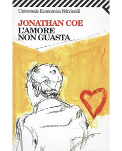 Jonathan Coe : l'amore che guasta ed. Feltrinelli A37