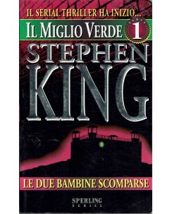 Stephen King : serial Thrille il miglio verde 1 ed. Sperling A37