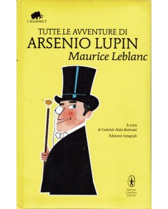 Maurice Leblanc : tutte le avventure di Arsenio Lupin ed. i Mammut Newton A41