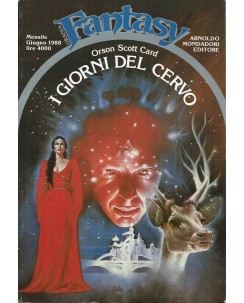 Collana Fantasy   1 Scott Card : i giorni del cervo ed. Mondadori A42