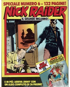 Nick Raider speciale n. 6 il grande inganno con ALLEGATO ed. Bonelli 