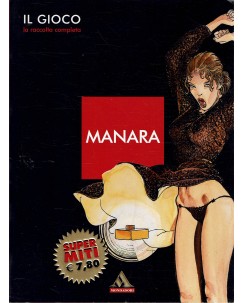 Milo Manara : il gioco raccolta completa ed. Super Miti Mondadori BO05