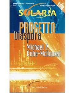 Collana fantascienza Solaria Kube McDowell : progetto diaspora ed. Fanucci A56