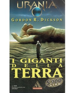 Urania 1309 Gordon R. Dickson giganti della terra ed. Mondadori A56