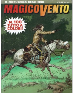 MagicoVento n.100 il crepuscolo degli eroi di Gianfranco Manfredi ed. Bonelli