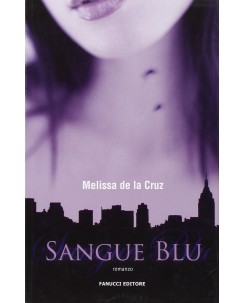 Melissa de la Cruz : Sangue Blu Ed Fanucci A81