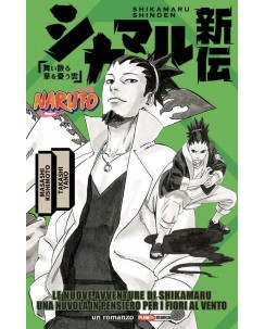 Naruto nuoive avventure Shikamaru NOVEL  di Masashi Kishimoto ed. Panini NUOVO