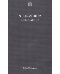 Wolfang Benz : L'Olocausto ed. Bollati Boringhieri A77