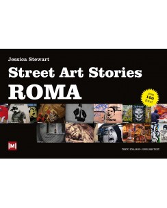 Jessica Stewart : Street Art Stories Roma ed.M  NUOVO  A80