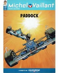 Michel Vaillant 58 paddock  ed. La Gazzetta dello Sport FU01