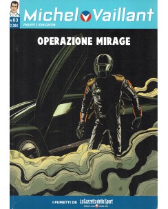 Michel Vaillant 63 operazione Mirage ed. La Gazzetta dello Sport FU01