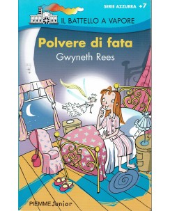 Gwyneth Rees : Polvere di Fata ed. Piemme Junior A98
