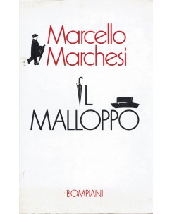 Marcello Marchesi : Il malloppo ed. Bompiani A98