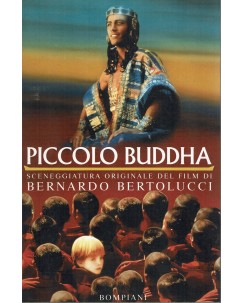 Bernardo Bertolucci : Il piccolo Buddha sceneggiatura del film ed. Bompiani A98