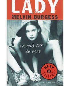 Melvin Burgess : Lady ed. Oscar Mondadori A96