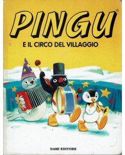 Pingu e il circo del villaggio ed. Dami A95