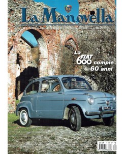 La Manovella n. 4 apr 2015 Fiat 600 Laverda 500 Zehender ed. ASI FF19