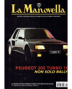 La Manovella n. 5 mag 2014 Peugeot 205 Turbo Ayrton Senna ed. ASI FF19