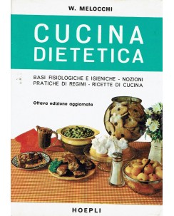 Melocchi: Cucina dietetica  ed. Hoepli A92