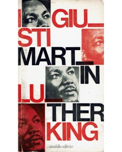 Hubert Gerbeau : Martin Luther King I Giusti ed. cittadella A88