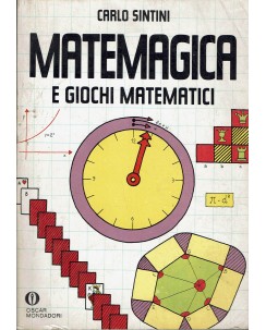 Carlo Sintini : Matemagica e giochi matematici ed. Oscar Mondadori A88