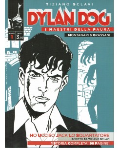 Dylan Dog i maestri della paura  1 di Montanari Grassani ed. Bonelli BO05