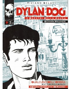 Dylan Dog i maestri della paura 9 di Giovanni Freghieri ed. Bonelli BO05