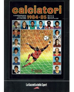 Album Calciatori 1984 85 Panini RISTAMPA ed. Gazzetta Sport FF02
