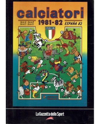 Album Calciatori 1981 82 Panini RISTAMPA ed. Gazzetta Sport FF02