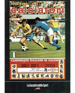 Album Calciatori 1972 73 Panini RISTAMPA ed. Gazzetta Sport FF02